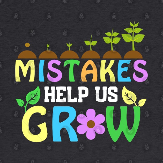 Mistakes Help us Grow by Teesquares